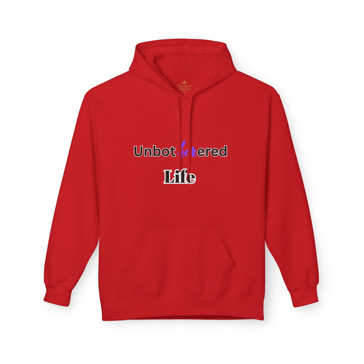 Unbothered Life Fleece Hoodie