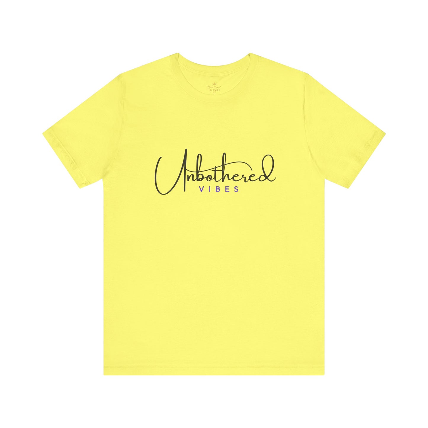 Unbothered Vibes Tee