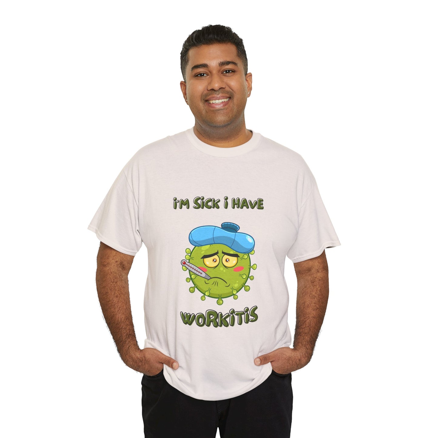 Humorous I'm Sick-