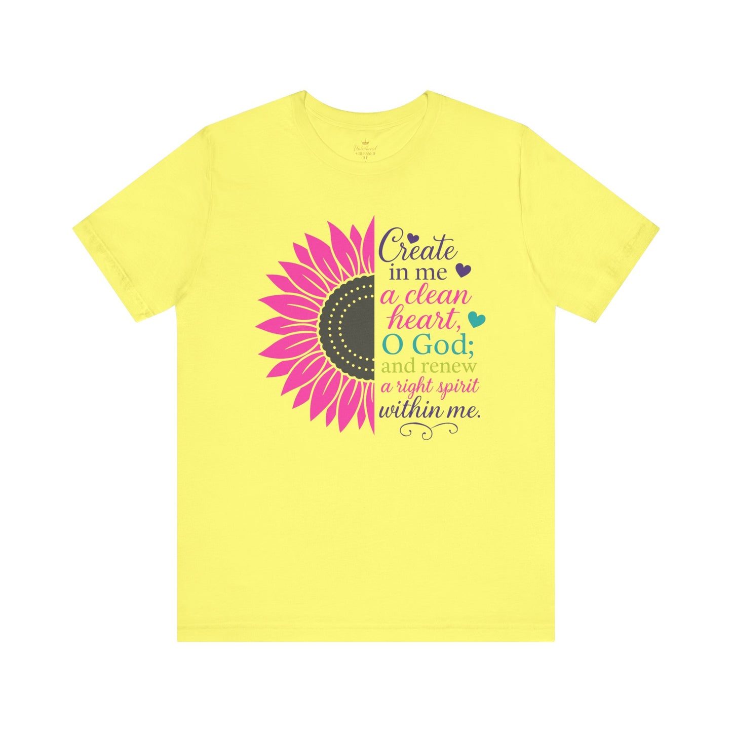 Create In Me A Clean Heart-Inspirational Floral Tee