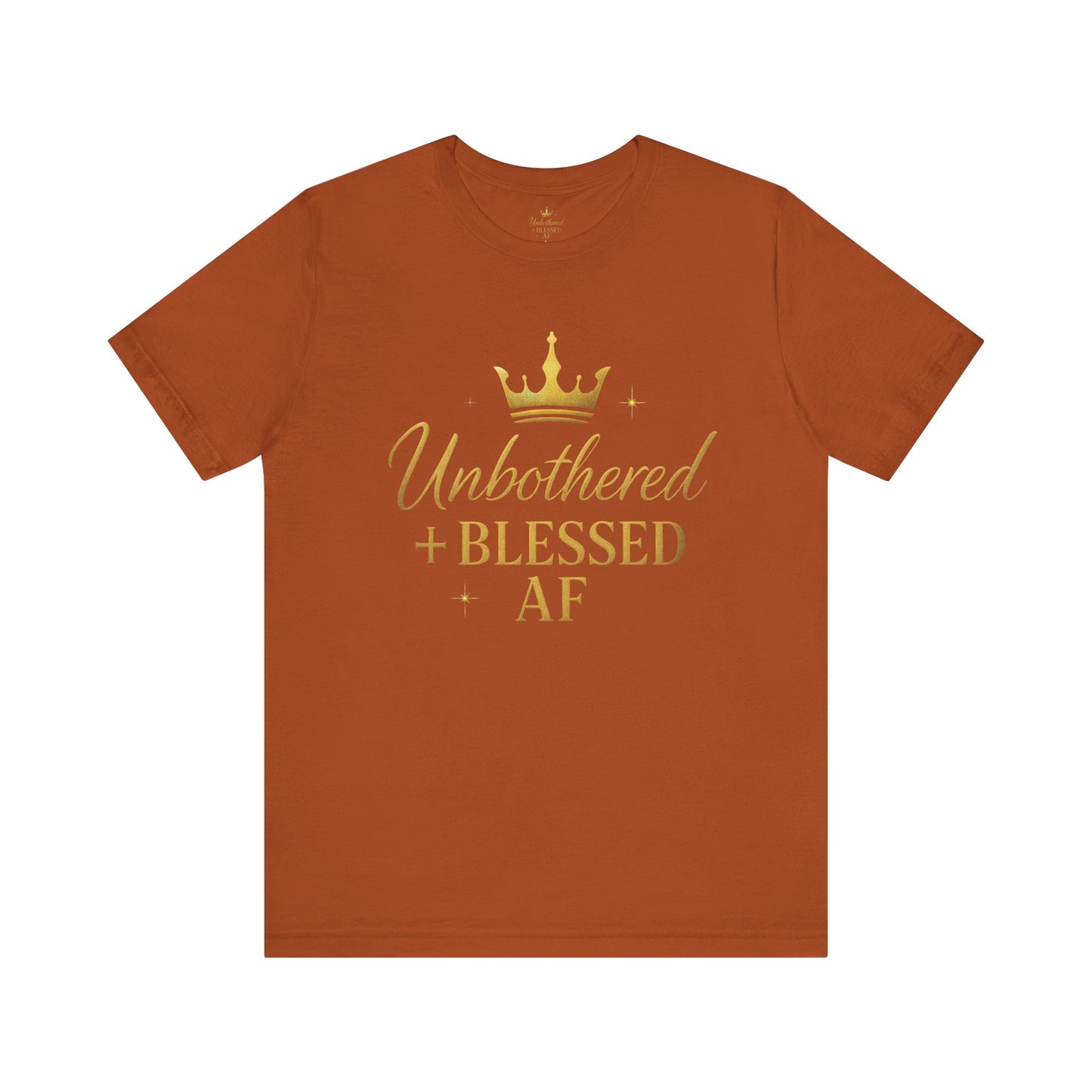 Unbothered & Blessed AF Soft-Style T-Shirt