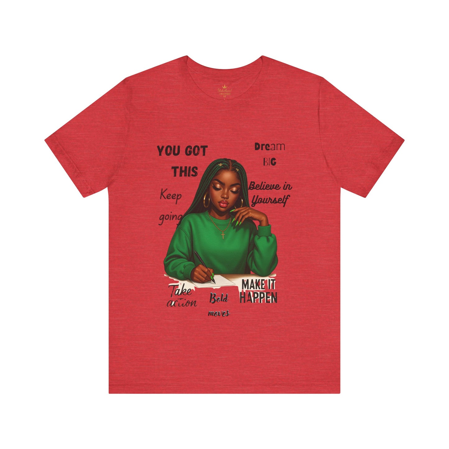 Motivational Graphic Tee