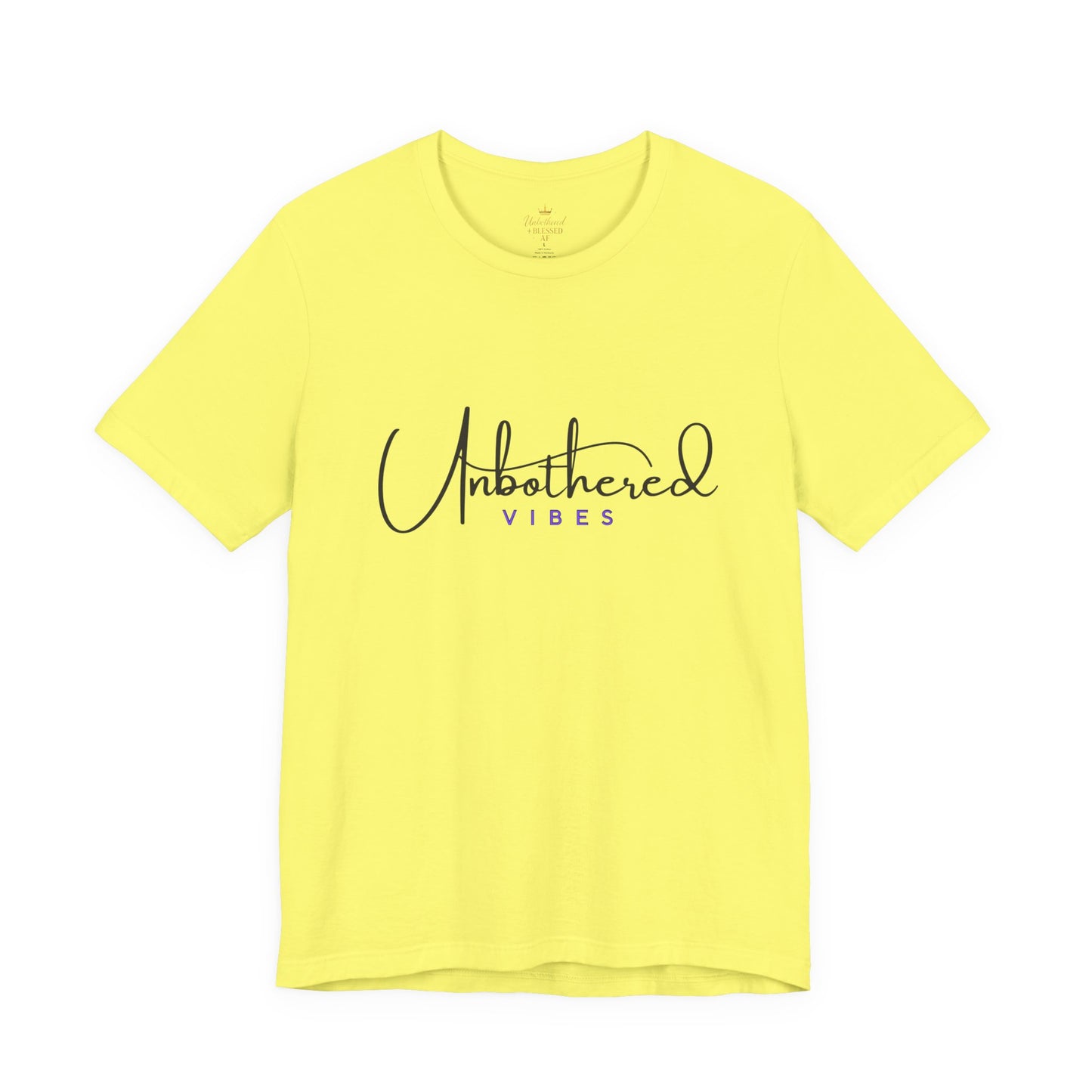 Unbothered Vibes Tee