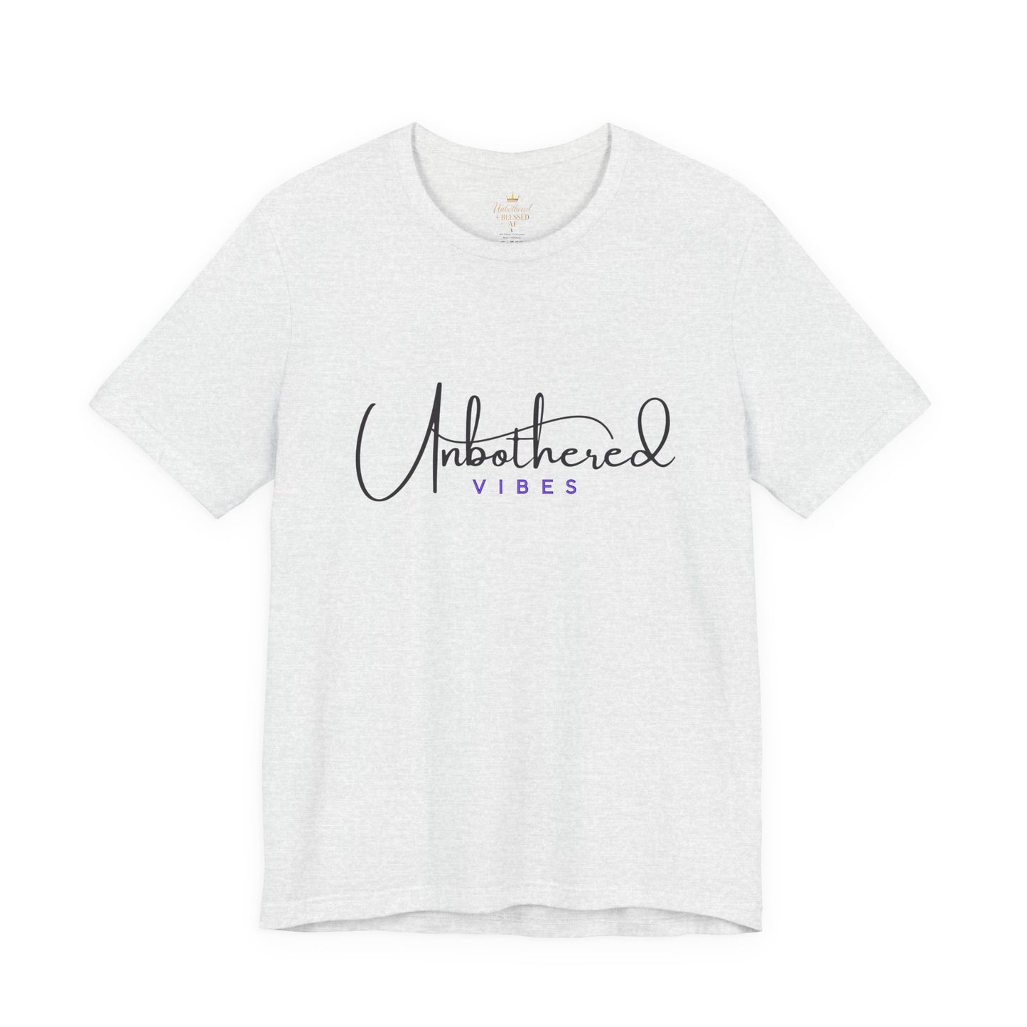 Unbothered Vibes Tee