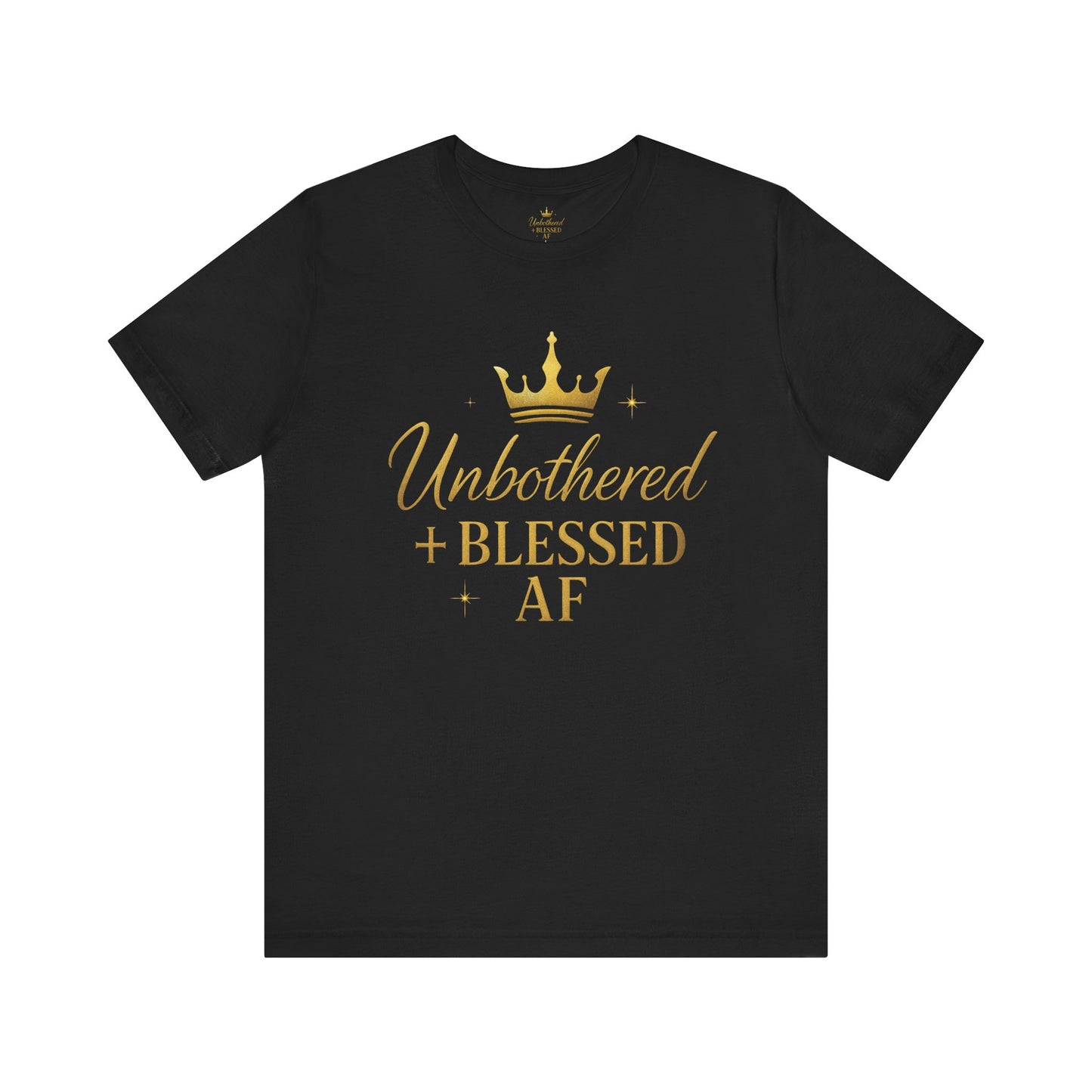 Unbothered & Blessed AF Soft-Style T-Shirt
