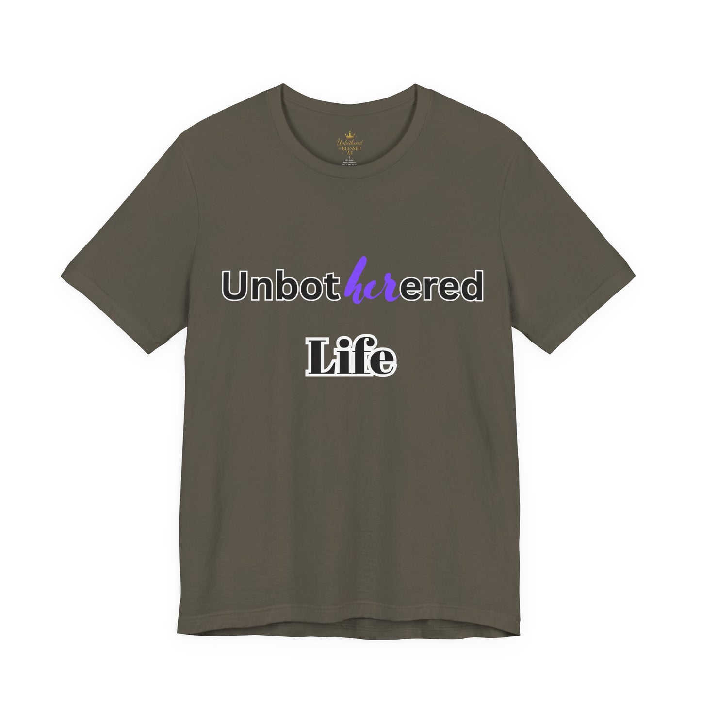 Unbothered Life Tee - Chill Vibe Short Sleeve Shirt, Casual Top, Relaxed Fit, Perfect Gift For Friends, Self-Care Style