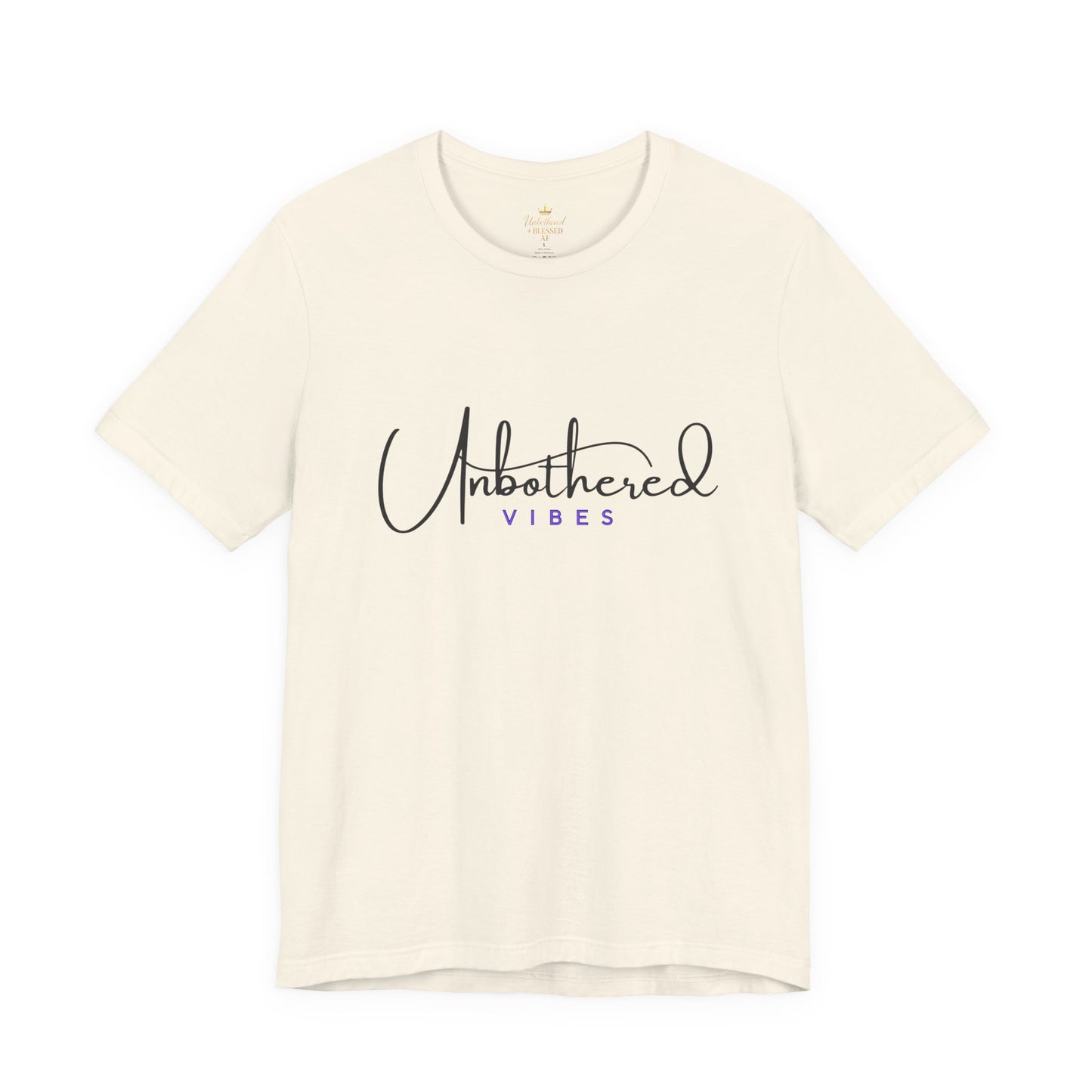 Unbothered Vibes Tee