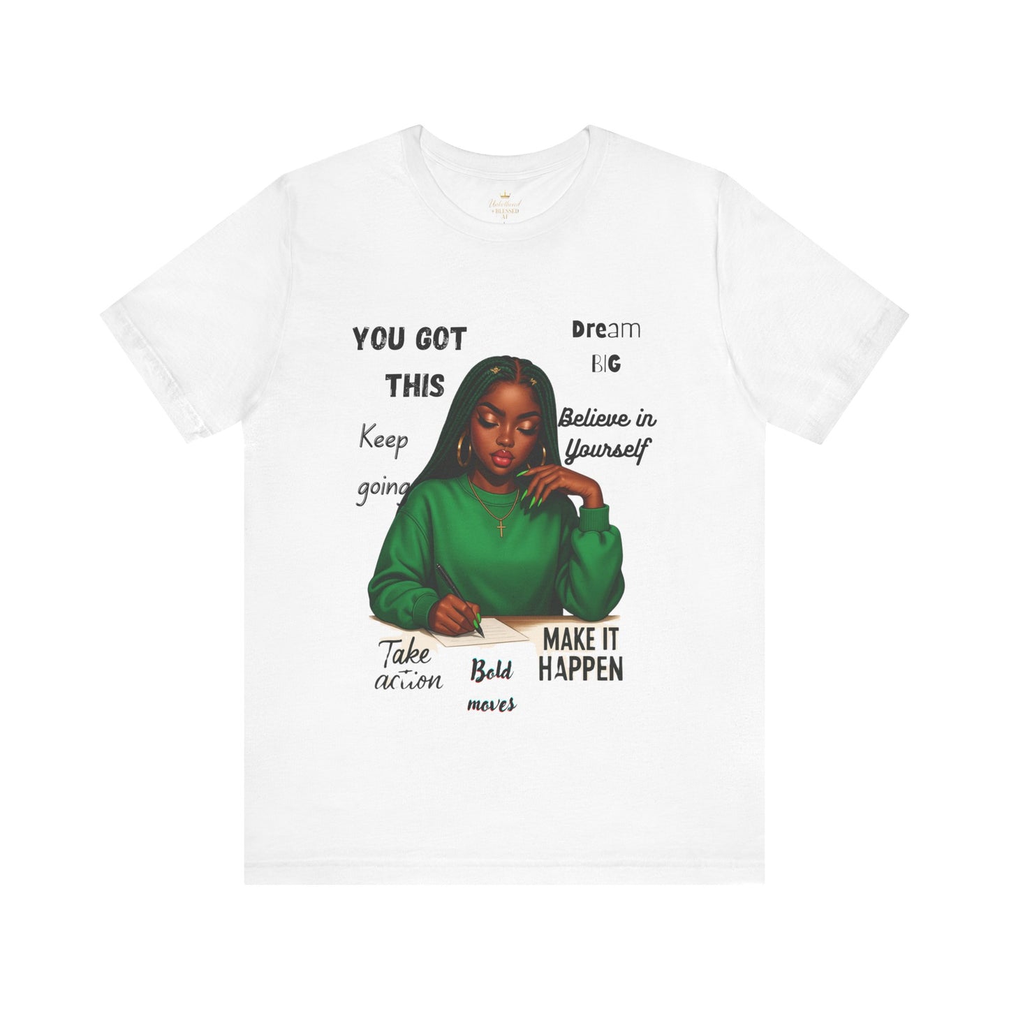 Motivational Graphic Tee