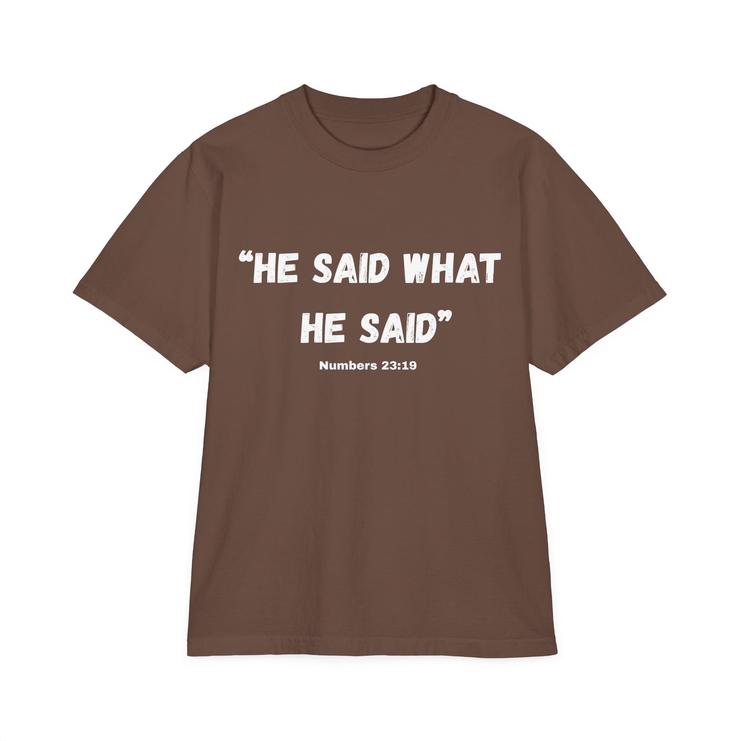 Garment-Dyed Drop-Shoulder T-Shirt, He said what he said