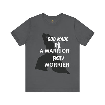 Warrior not Worrier