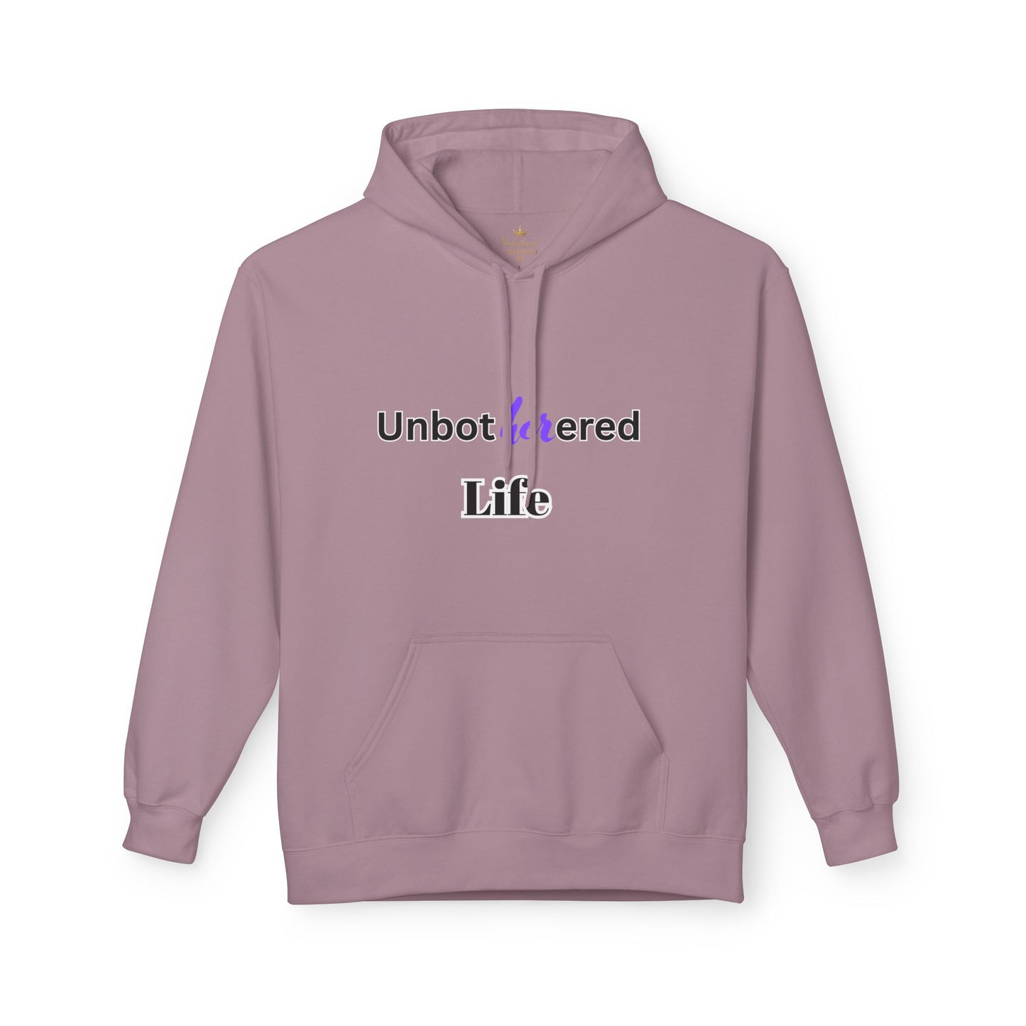 Unbothered Life Fleece Hoodie