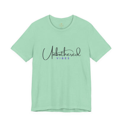 Unbothered Vibes Tee