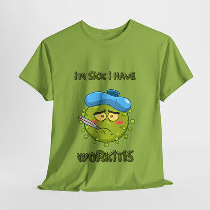 Humorous I'm Sick-