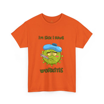 Humorous I'm Sick-