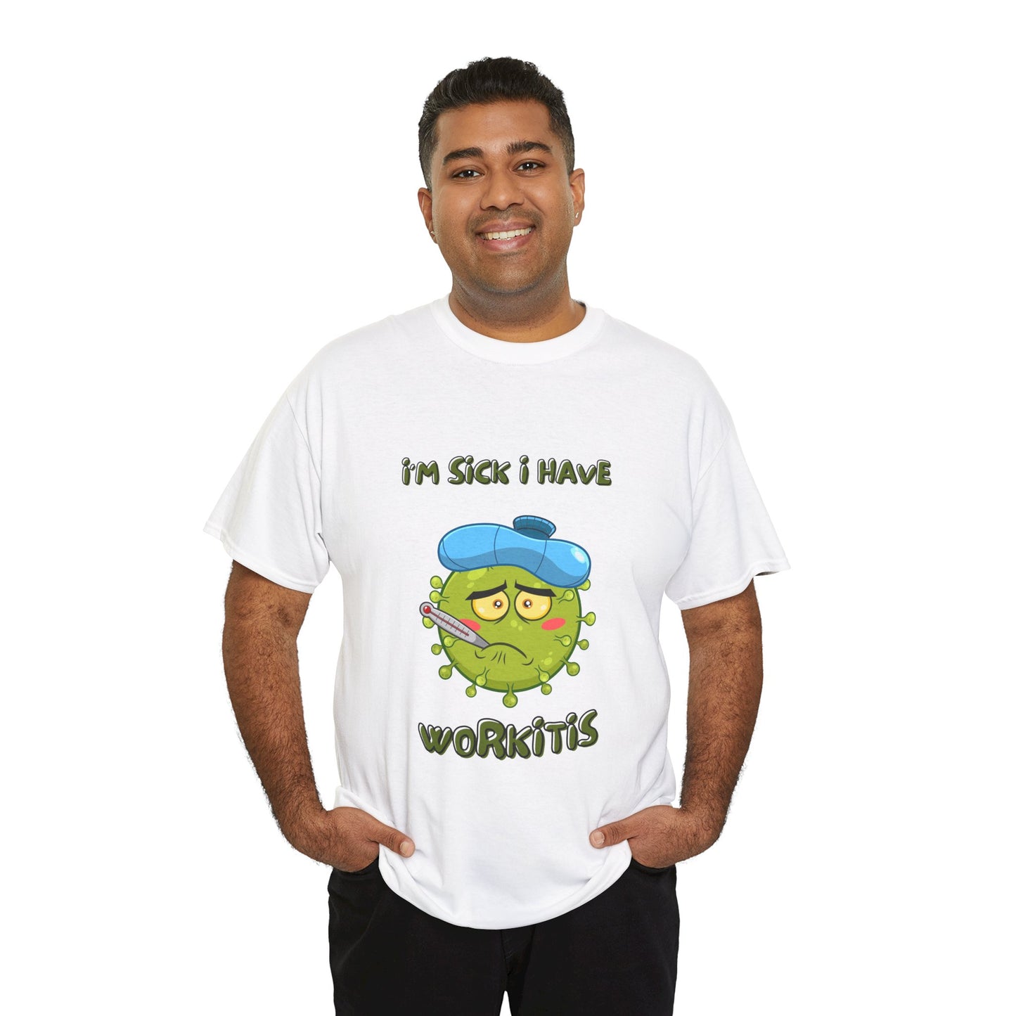 Humorous I'm Sick-