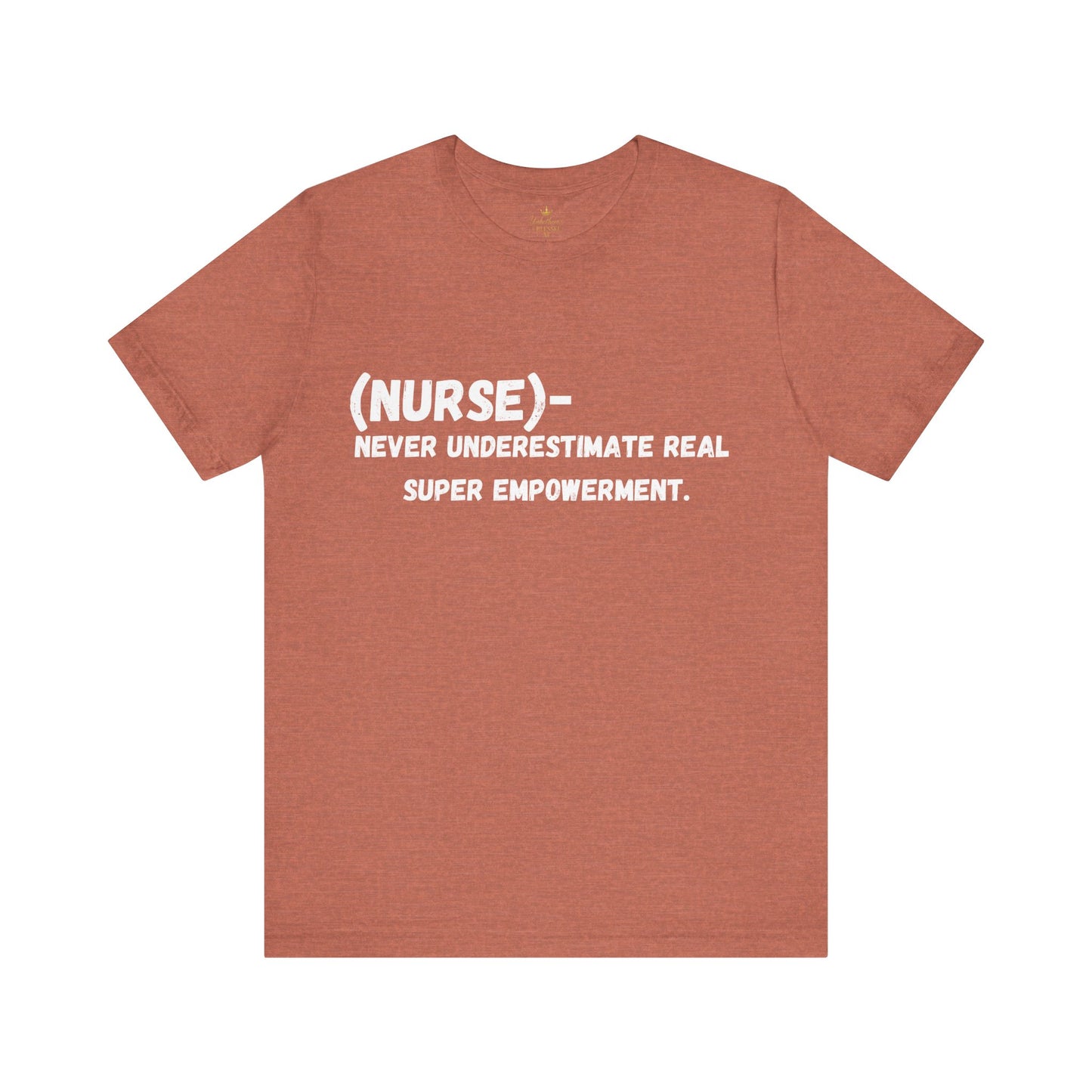 Empowerment Nurse Tee - Unisex Jersey white writing