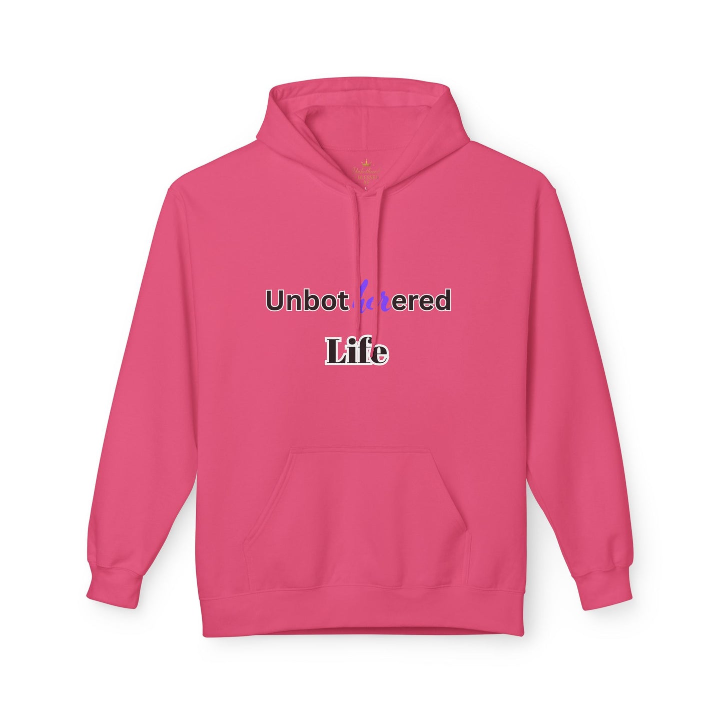 Unbothered Life Fleece Hoodie