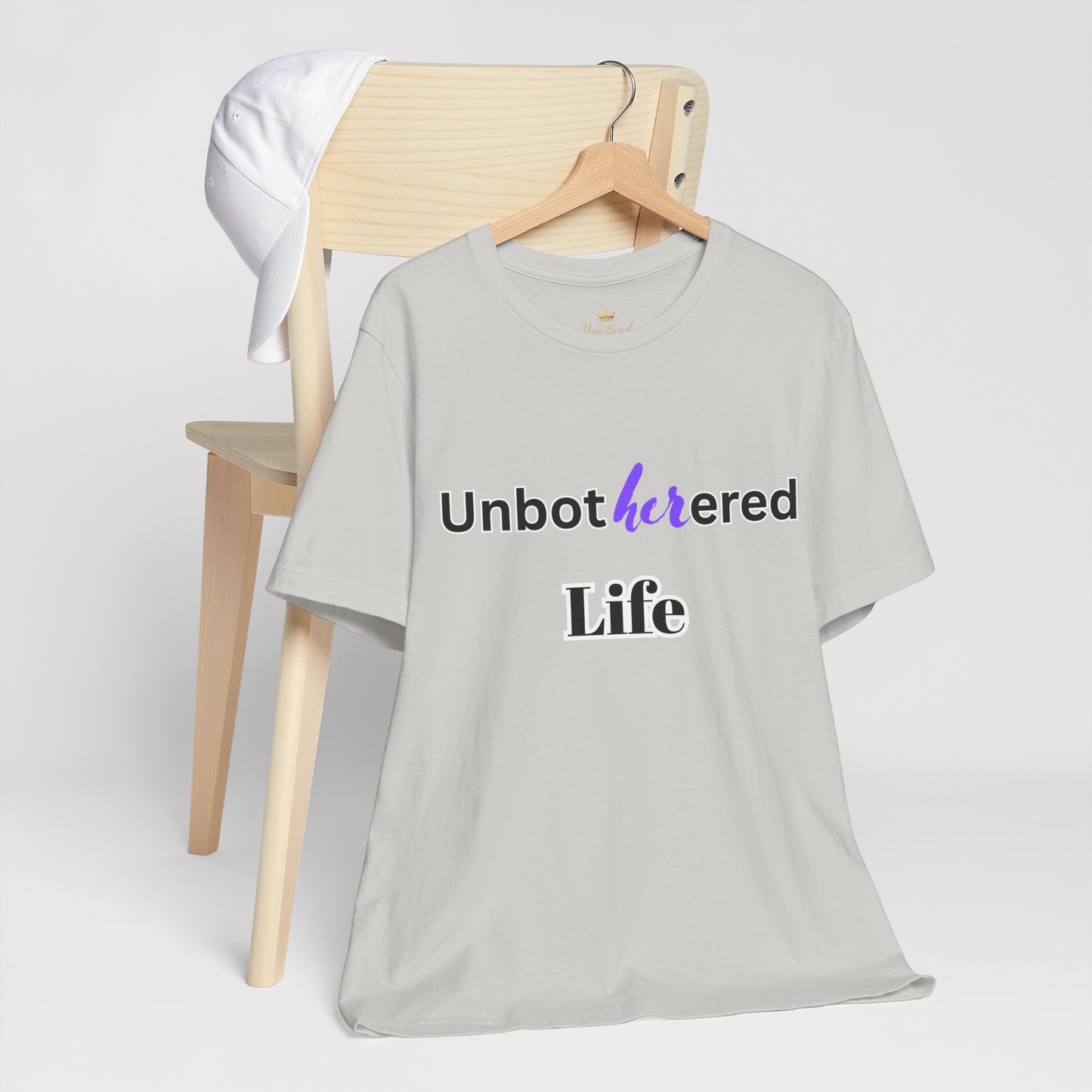 Unbothered Life Tee - Chill Vibe Short Sleeve Shirt, Casual Top, Relaxed Fit, Perfect Gift For Friends, Self-Care Style