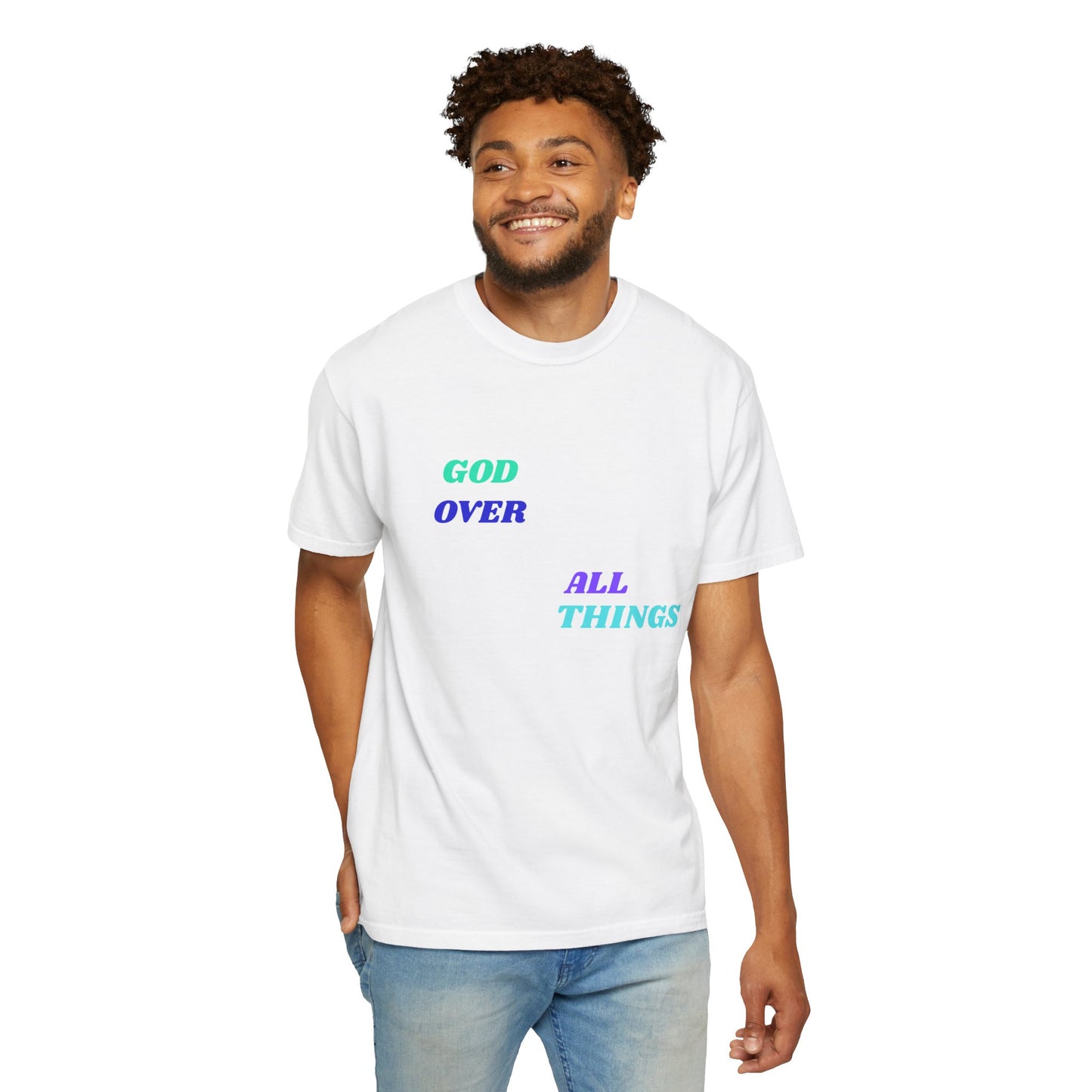 GOD Over All Things Faith-Inspired Tee