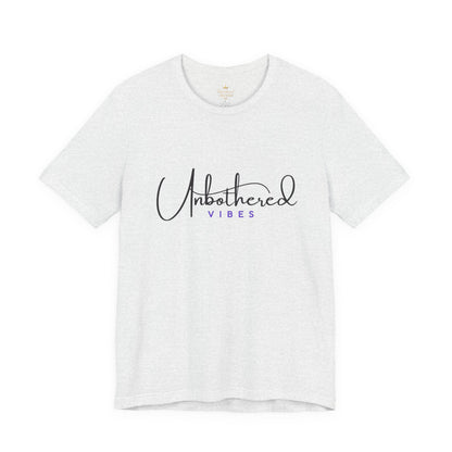 Unbothered Vibes Tee