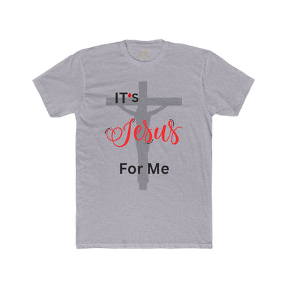 Christian Graphic Tee - It’s Jesus For Me Unisex T-Shirt