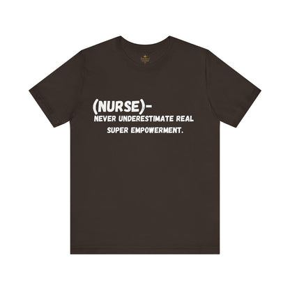 Empowerment Nurse Tee - Unisex Jersey white writing