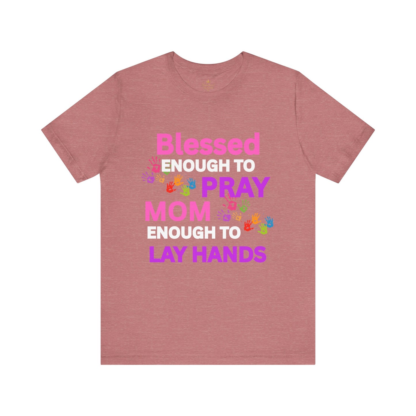 Blessed Enough Inspirational Tee