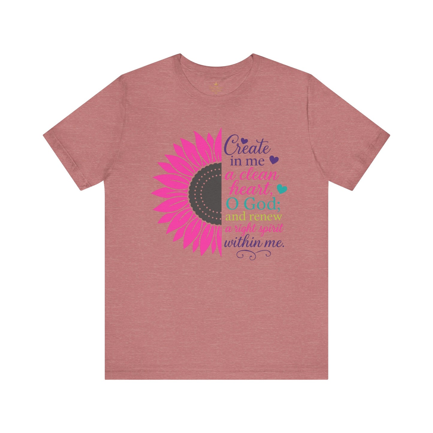 Create In Me A Clean Heart-Inspirational Floral Tee