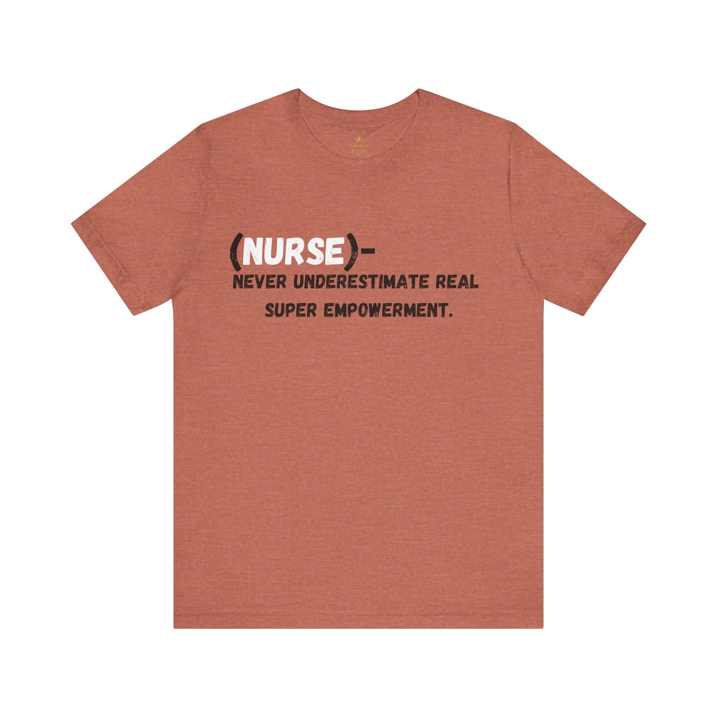 Nurse empowerment Tee black and white writing