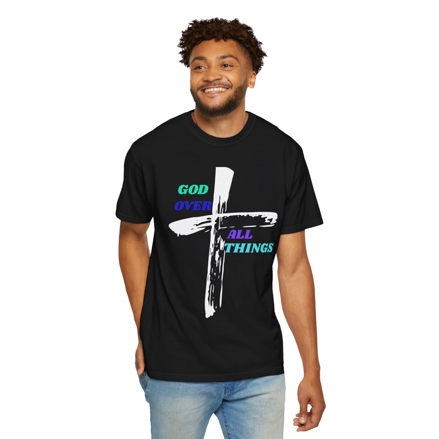 GOD Over All Things Faith-Inspired Tee