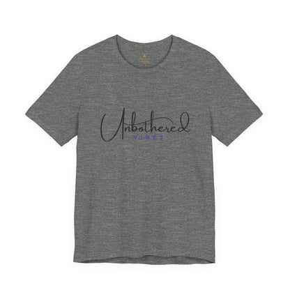 Unbothered Vibes Tee