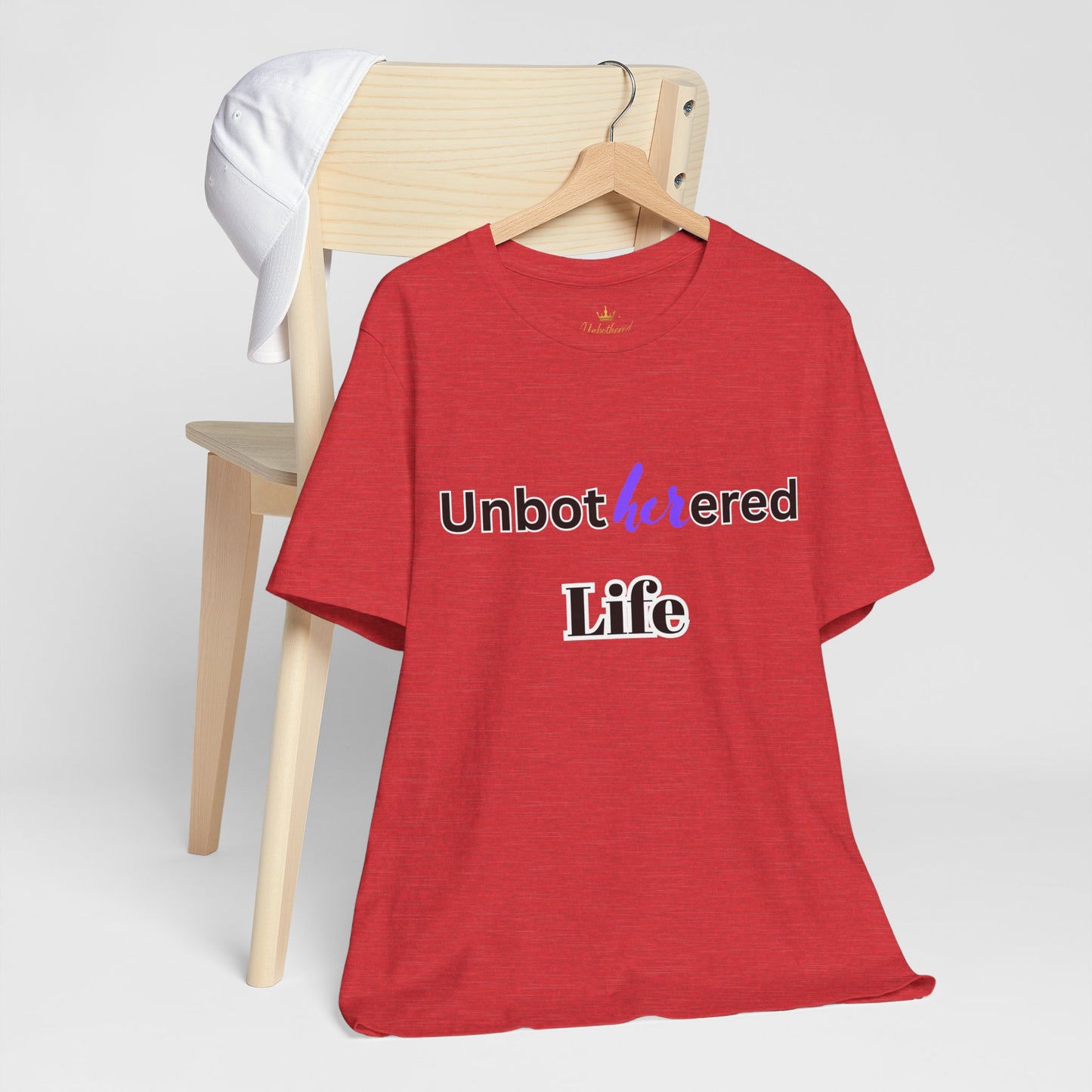 Unbothered Life Tee - Chill Vibe Short Sleeve Shirt, Casual Top, Relaxed Fit, Perfect Gift For Friends, Self-Care Style