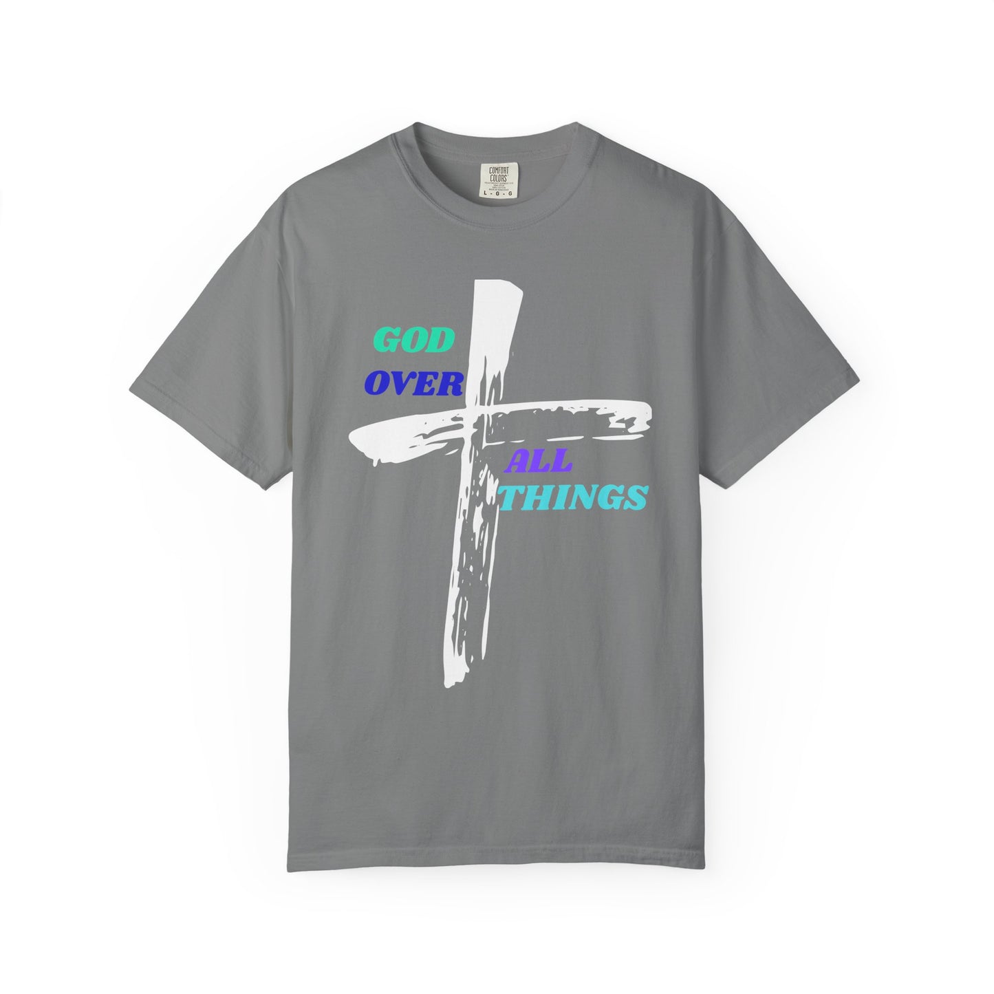 GOD Over All Things Faith-Inspired Tee