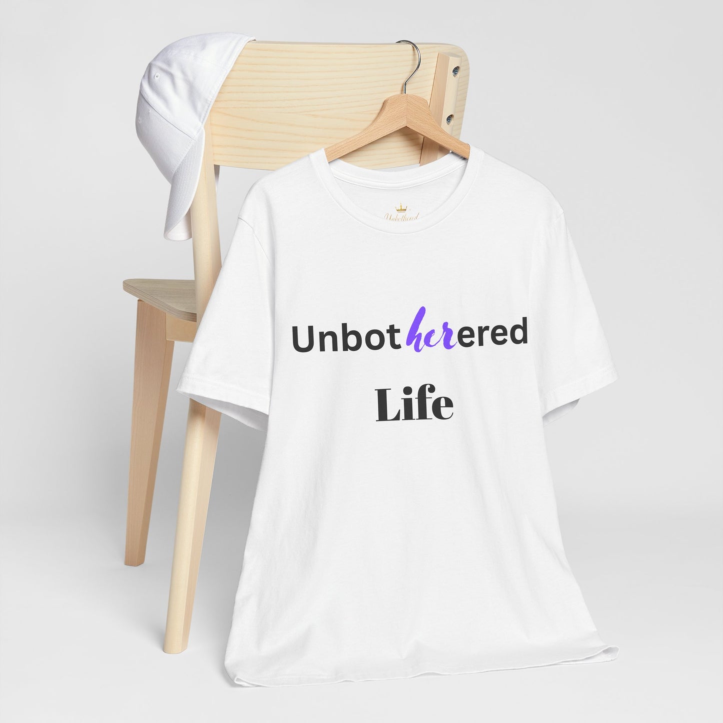 Unbothered Life Tee - Chill Vibe Short Sleeve Shirt, Casual Top, Relaxed Fit, Perfect Gift For Friends, Self-Care Style
