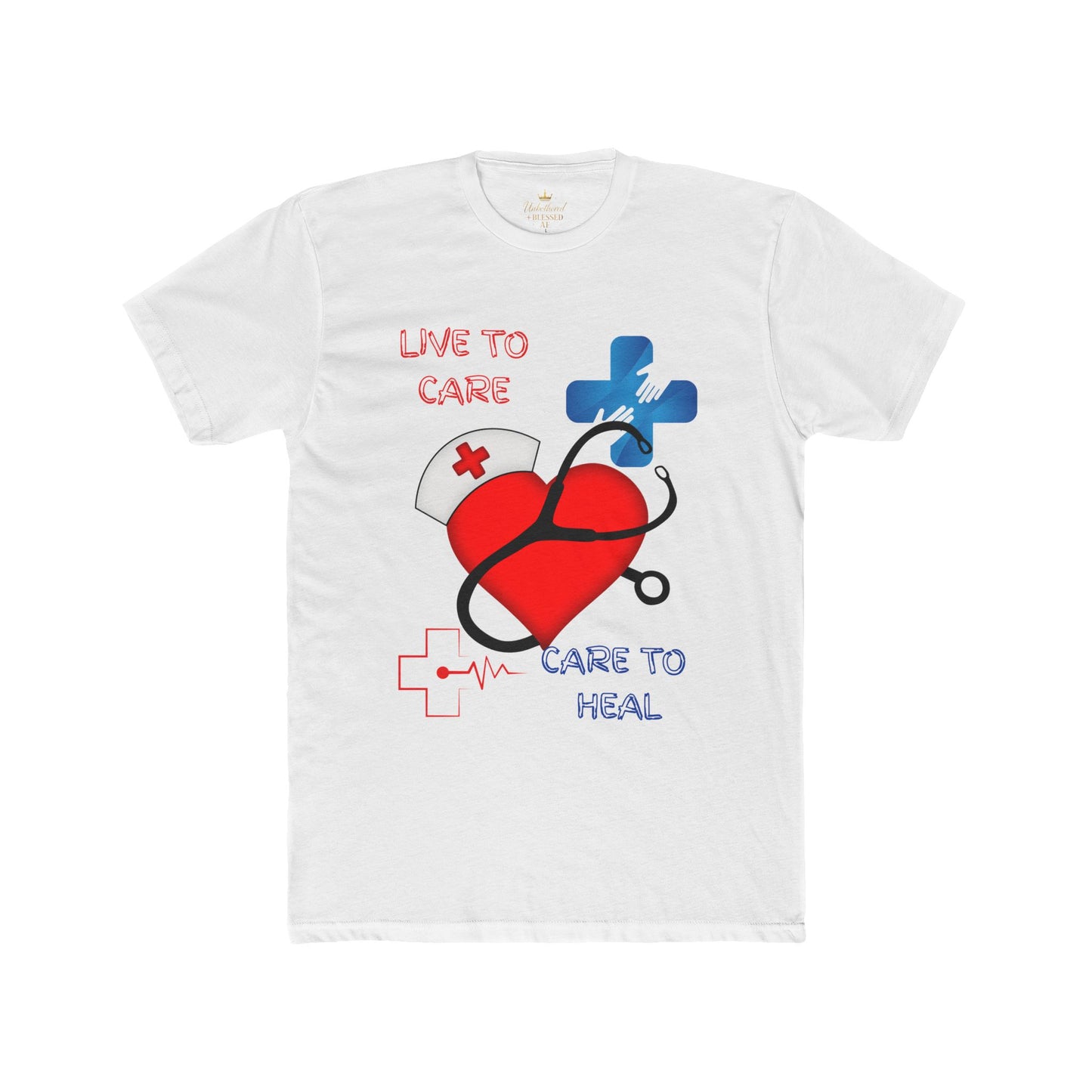 Nurse Appreciation Tee - Live to Care Crew Shirt