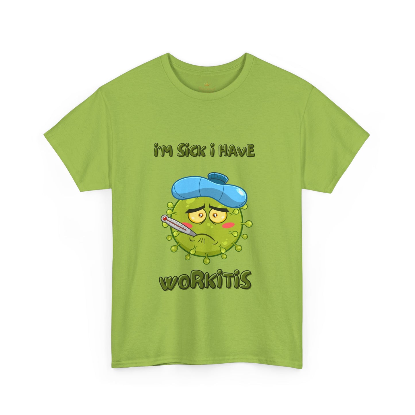 Humorous I'm Sick-