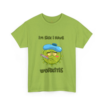 Humorous I'm Sick-