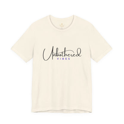 Unbothered Vibes Tee