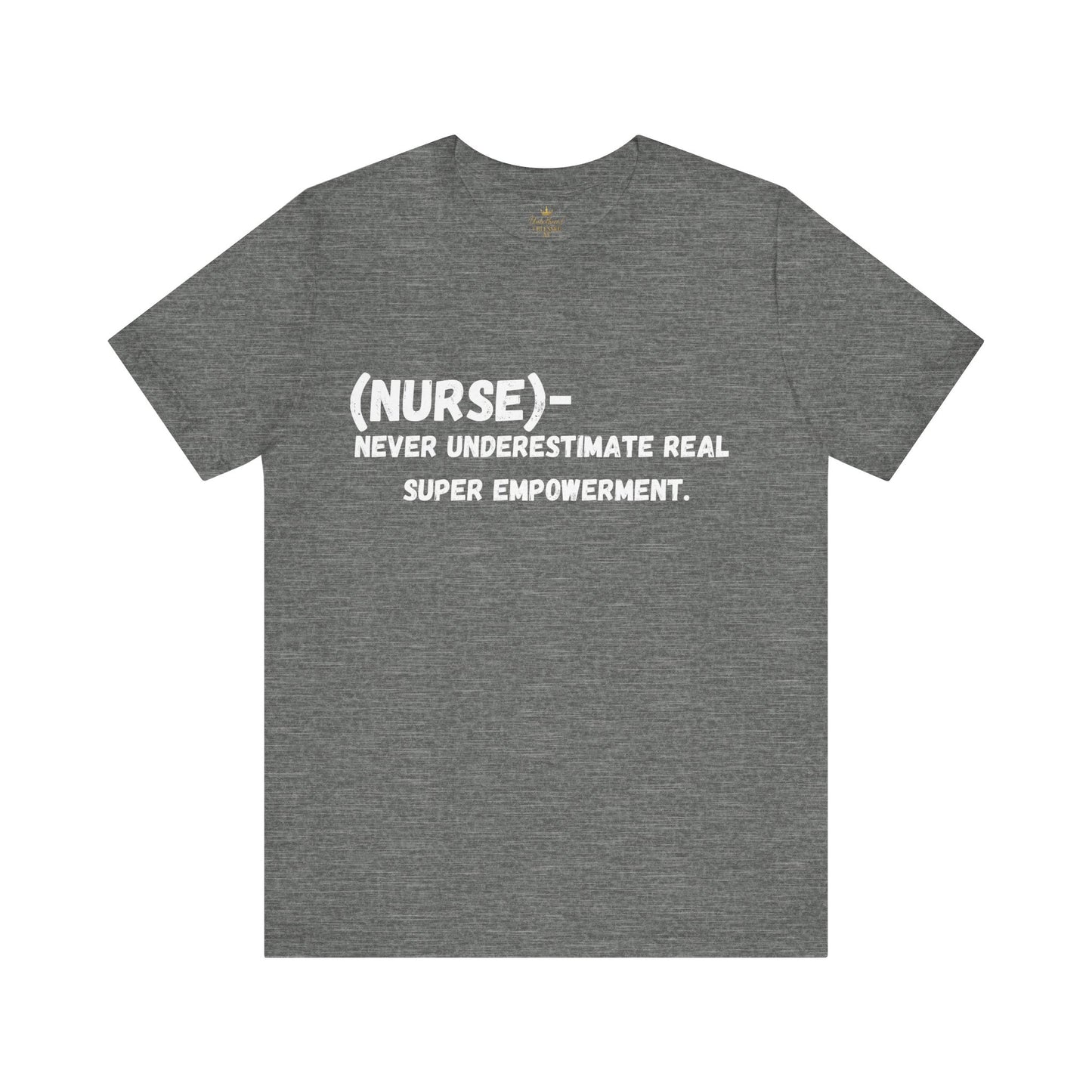 Empowerment Nurse Tee - Unisex Jersey white writing