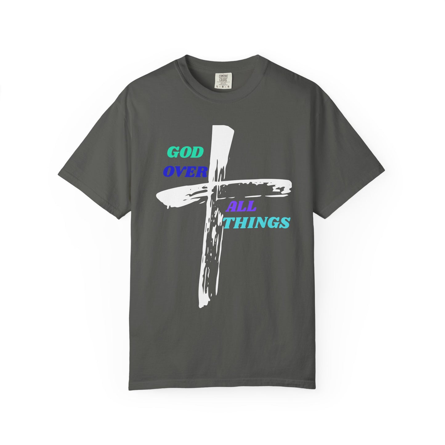 GOD Over All Things Faith-Inspired Tee