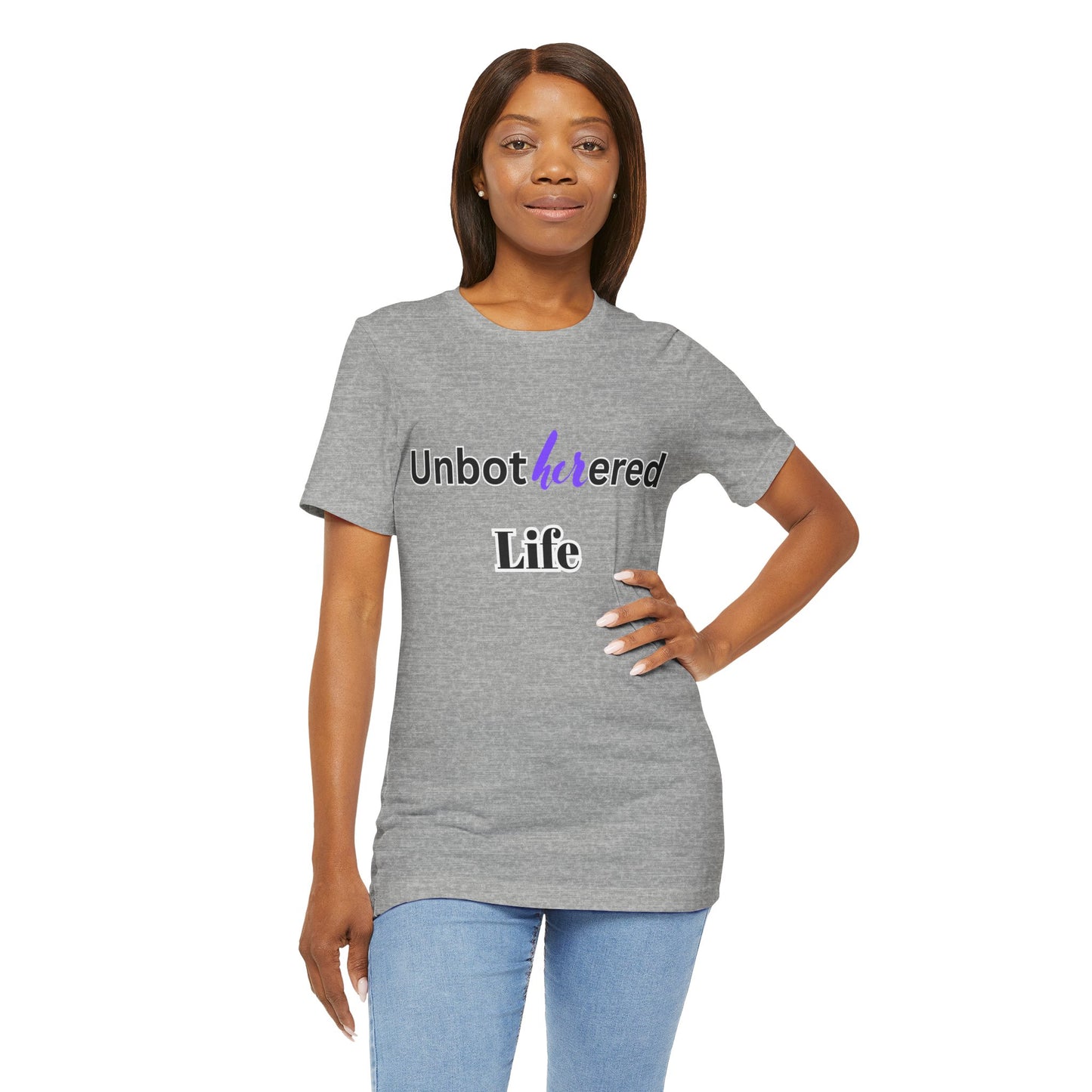 Unbothered Life Tee - Chill Vibe Short Sleeve Shirt, Casual Top, Relaxed Fit, Perfect Gift For Friends, Self-Care Style