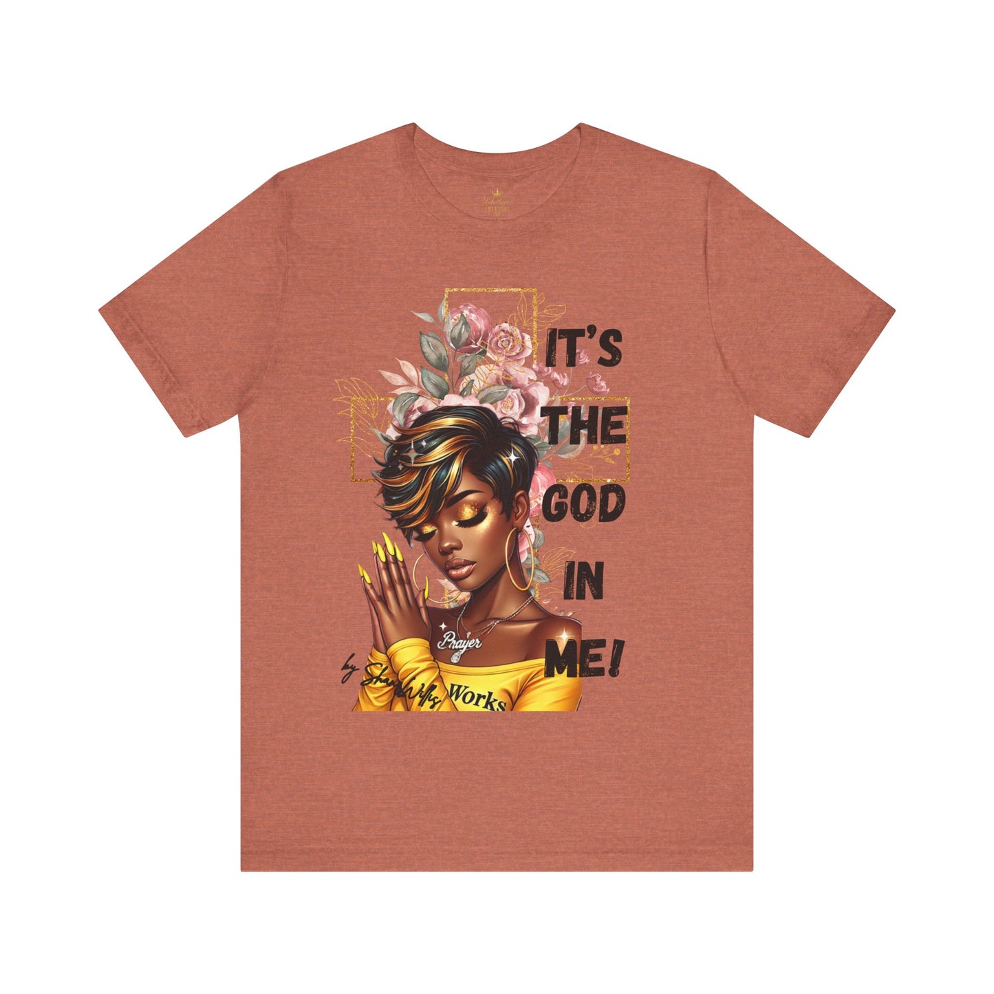 It's The God In Me Tee