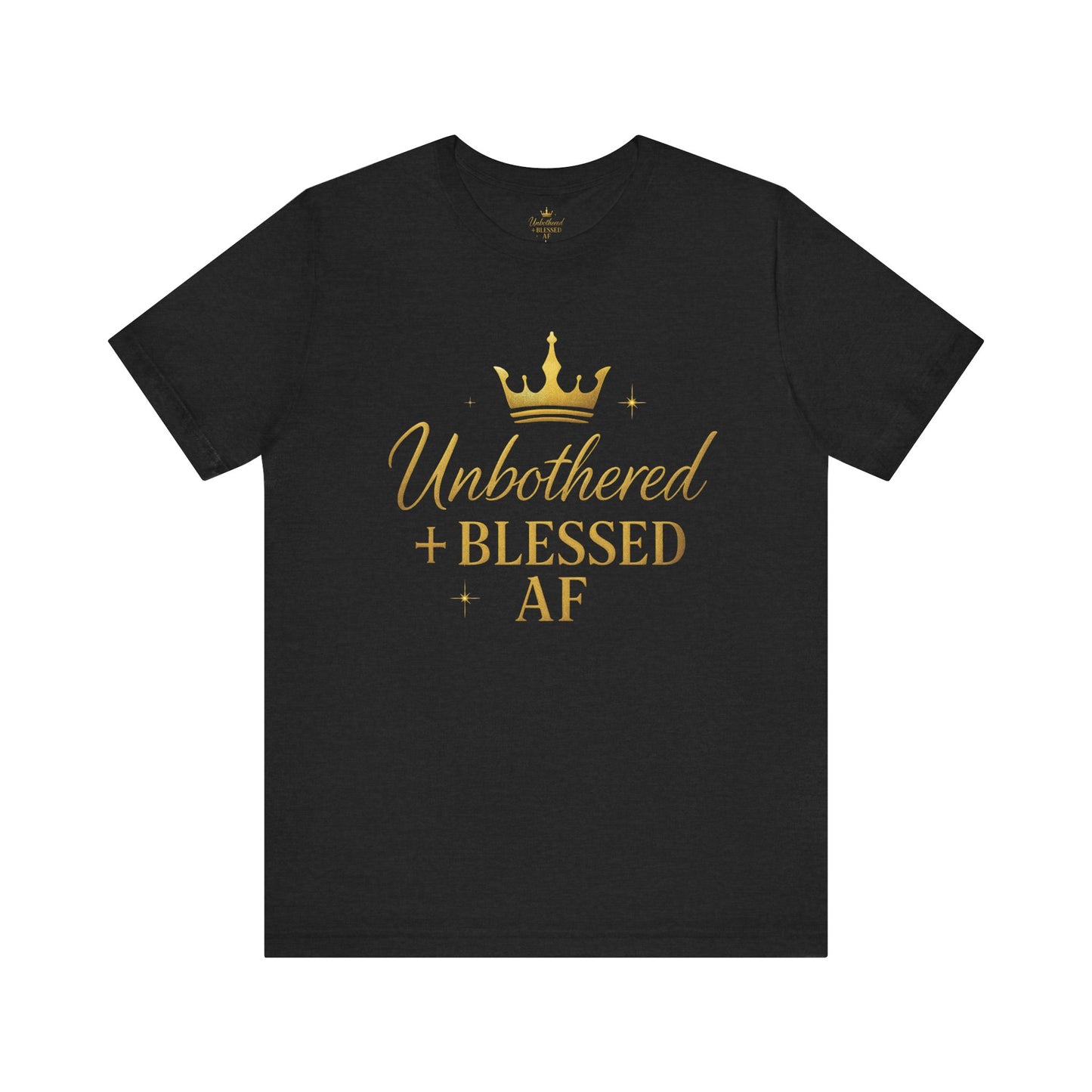 Unbothered & Blessed AF Soft-Style T-Shirt