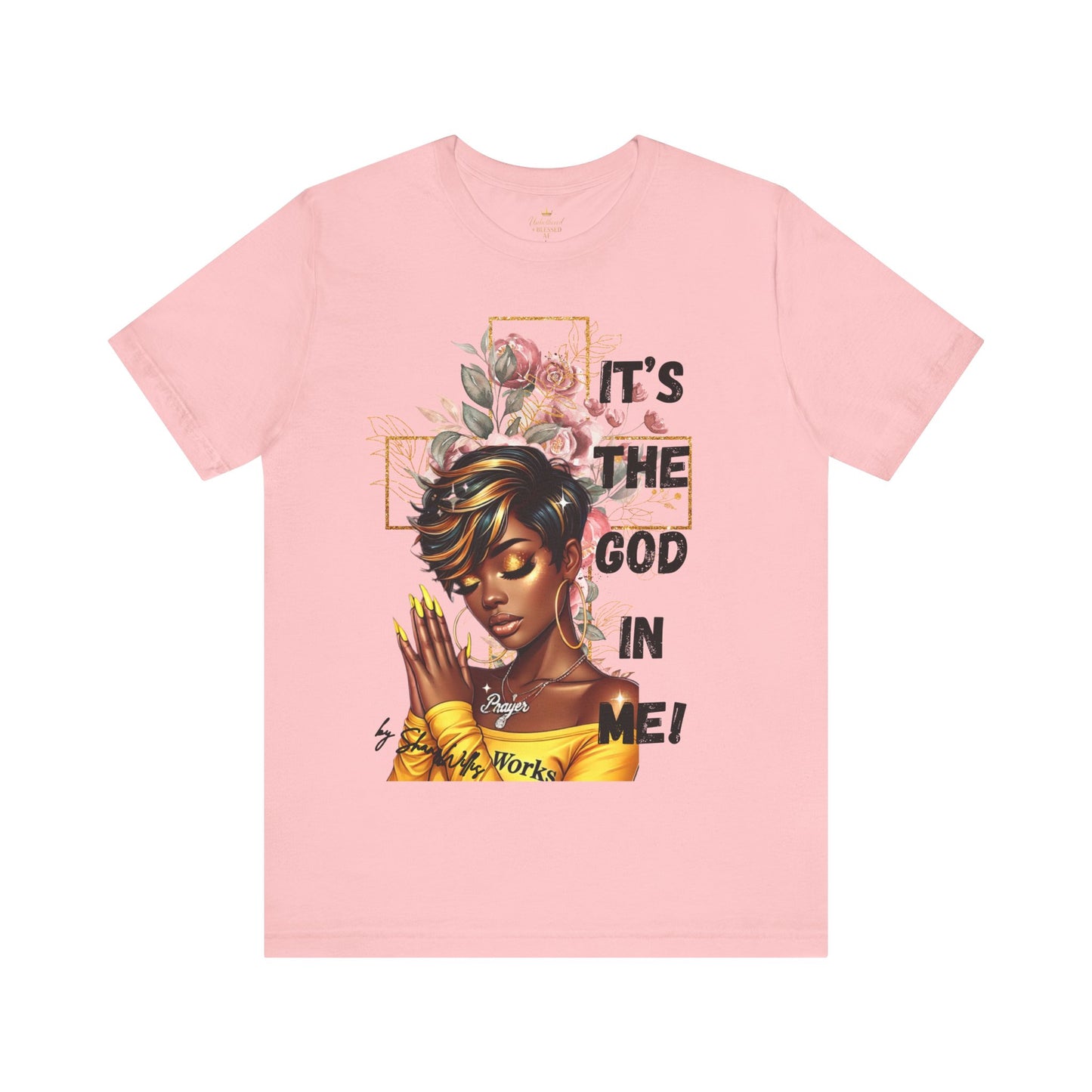 It's The God In Me Tee